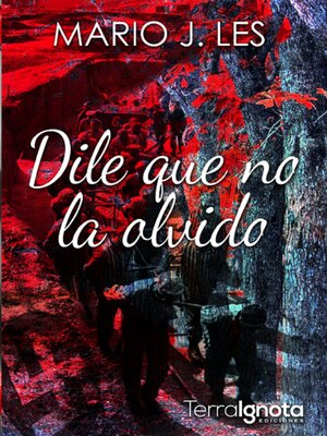 cover image of Dile que no la olvido